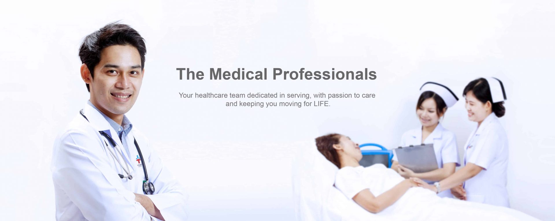 The Medical Professionals - Your healthcare team dedicated in serving, with passion to care and keeping you moving for LIFE.